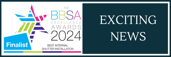 The Shutter Shop are finalists in The BBSA Excellence Awards 2024